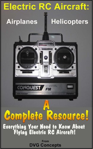 Electric RC Aircraft: A Complete Resource