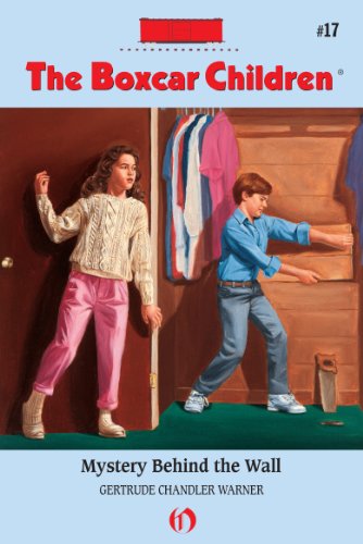 Mystery Behind the Wall (The Boxcar Children Mysteries Book 17)