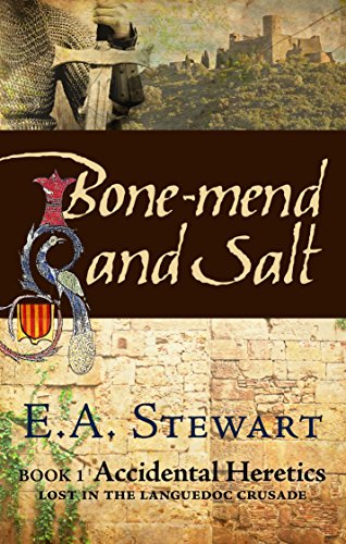 Bone-mend and Salt (Accidental Heretics Book 1)
