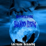 Bad Moon Rising: Skinwalkers Trilogy, Book 1