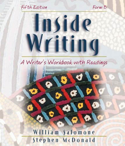 Inside Writing: A Writer's Workbook with Readings, Form B