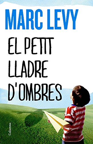 El petit lladre d'ombres (ClÃ ssica) (Catalan Edition)