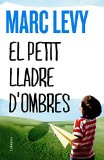 El petit lladre d'ombres (ClÃ ssica) (Catalan Edition)