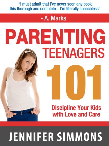 Parenting Teenagers 101 - Parenting Tips to Discipline Your Teens