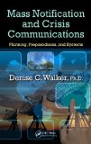 Mass Notification and Crisis Communications: Planning, Preparedness, and Systems