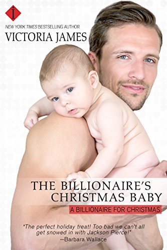 Book Cover The Billionaire's Christmas Baby: A Red River Series Book (A Billionaire for Christmas 1)