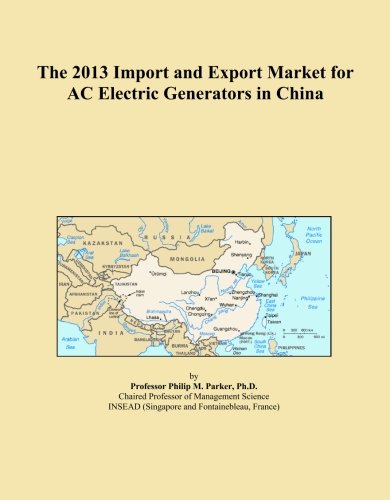 The 2013 Import and Export Market for AC Electric Generators in China