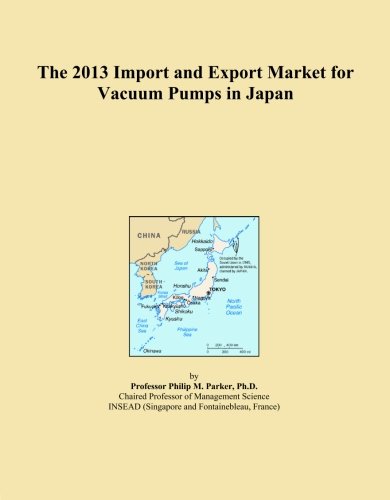 The 2013 Import and Export Market for Vacuum Pumps in Japan