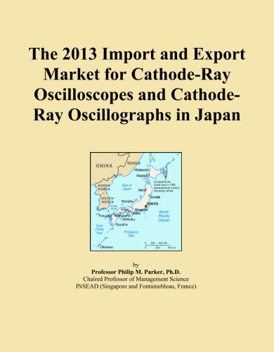 The 2013 Import and Export Market for Cathode-Ray Oscilloscopes and Cathode-Ray Oscillographs in Japan