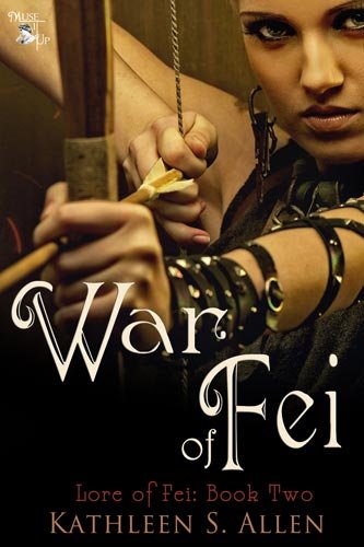 War of Fei (Lore of Fei Series Book 2)