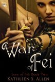 War of Fei (Lore of Fei Series Book 2)