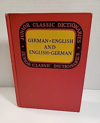 Junior Classic German Dictionary: German-English and English-German, revised edition