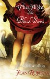 The Flight of the Black Swan: A Bawdy Novella