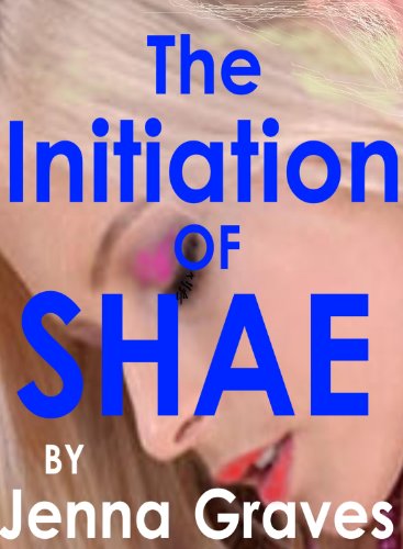 The Initiation of Shae