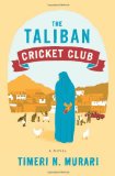 The Taliban Cricket Club: A Novel