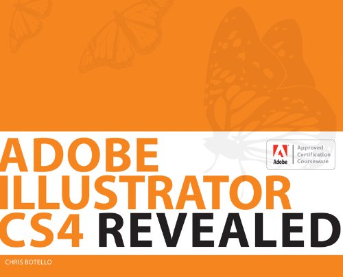 Adobe Illustrator CS4 Revealed