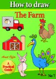 How to Draw the Farm (how to draw comics and cartoon characters Book 7)