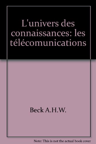 L'univers des connaissances: les tÃ©lÃ©comunications