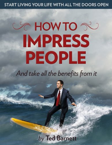 How to impress people