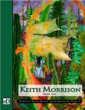 Keith Morrison (The David C. Driskell Series of African American Art, Vol. V)