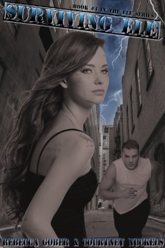 Surviving ELE (ELE Series #4) (The ELE Series)