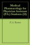 Medical Pharmacology for Physician Assistant (P.A.) Students (11)
