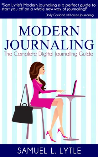 Modern Journaling- The Complete Digital Journaling Guide