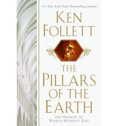 Book Cover Pillars of the Earth (Hardback) By (author) Ken Follett