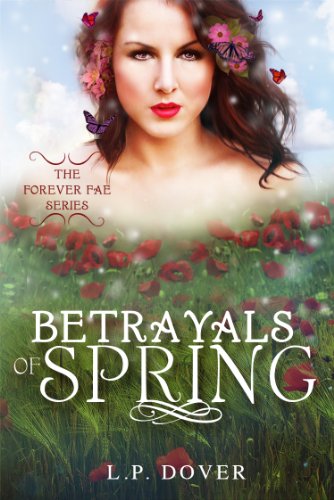 Betrayals of Spring (Forever Fae Series Book 2)