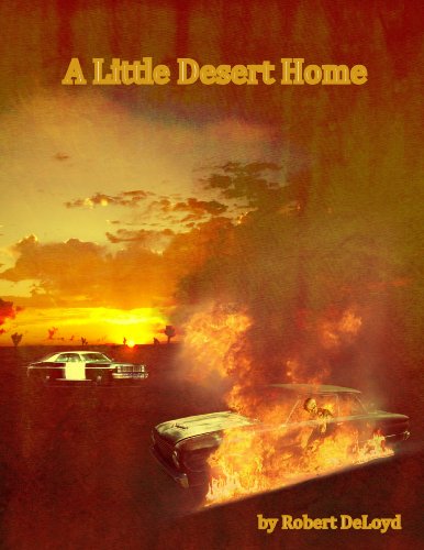 A Little Desert Home: Book 1 (Copper Mountain Mesa Series)