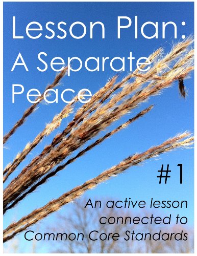 Lesson Plan #1: A Separate Peace