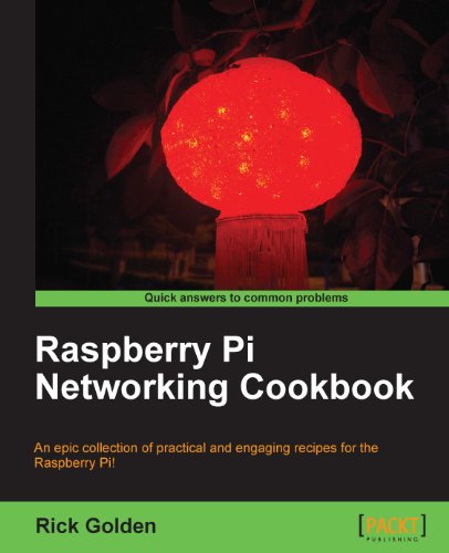 Raspberry Pi Networking Cookbook