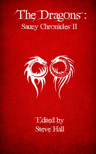 The Dragons: Saucy Chronicles II