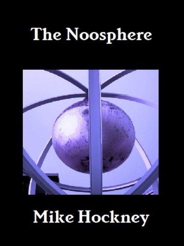 The Noosphere (The God Series Book 9)