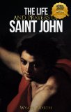 The Life and Prayers of Saint John the Baptist