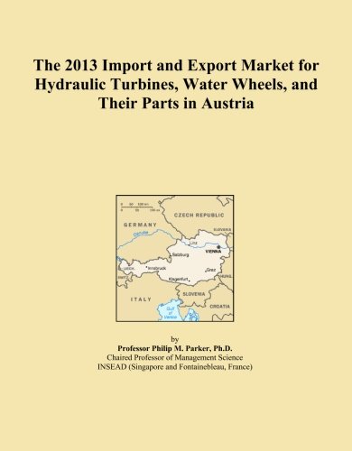 The 2013 Import and Export Market for Hydraulic Turbines, Water Wheels, and Their Parts in Austria