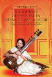 The Journey of the Sitar in Indian Classical Music : Origin, History, and Playing Styles