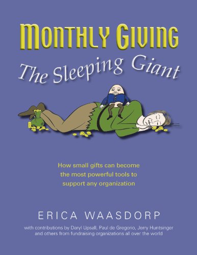 Monthly Giving - The Sleeping Giant: How Small Gifts Can Become Powerful Tools to Support any Organization
