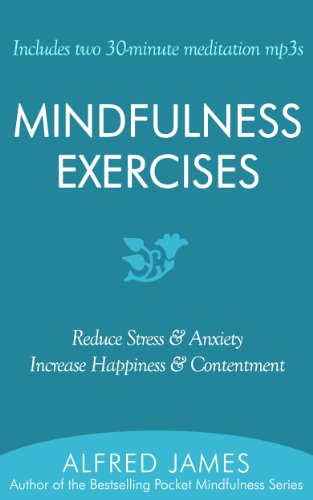 Mindfulness Exercises (Includes Two 30-Minute Meditation Mp3s)