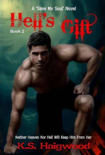 Hell's Gift (Save My Soul Book 2)