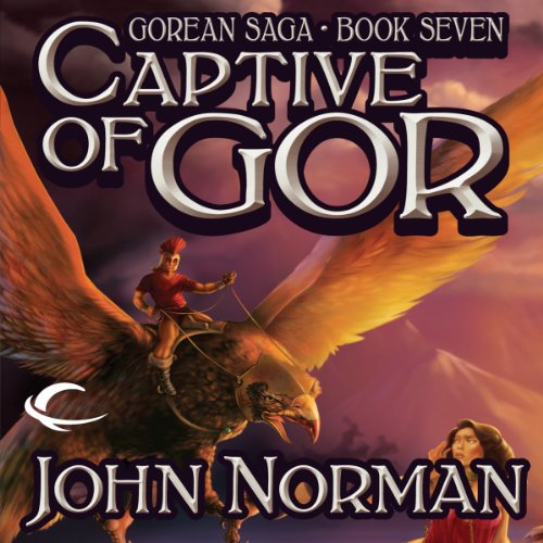 Captive of Gor: Gorean Saga, Book 7