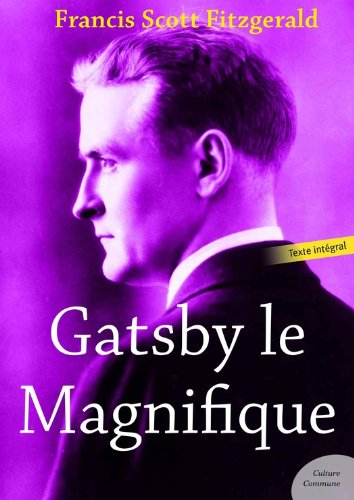 Gatsby le Magnifique (French Edition)