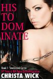 His to Dominate (Smoke & Curves - BBW Erotic Romance) (Smoke & Curves (BBW Domination Romance) Book 1)