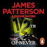 12th of Never: A serial killer awakes... (Women’s Murder Club 12)