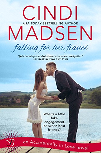 Book Cover Falling For Her Fiance (Accidentally In Love Book 1)