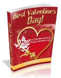 Best Valentine's Day Comeplete Guide For a Perfect Valentine's Day