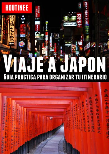 Viaje a JapÃ³n - Turismo fÃ¡cil y por tu cuenta (Spanish Edition)