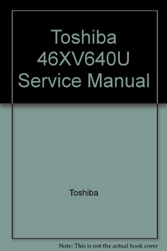 Toshiba 46XV640U Service Manual