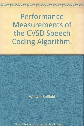 Performance Measurements of the CVSD Speech Coding Algorithm.