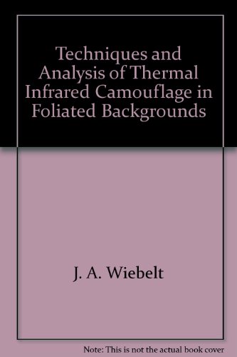 Techniques and Analysis of Thermal Infrared Camouflage in Foliated Backgrounds